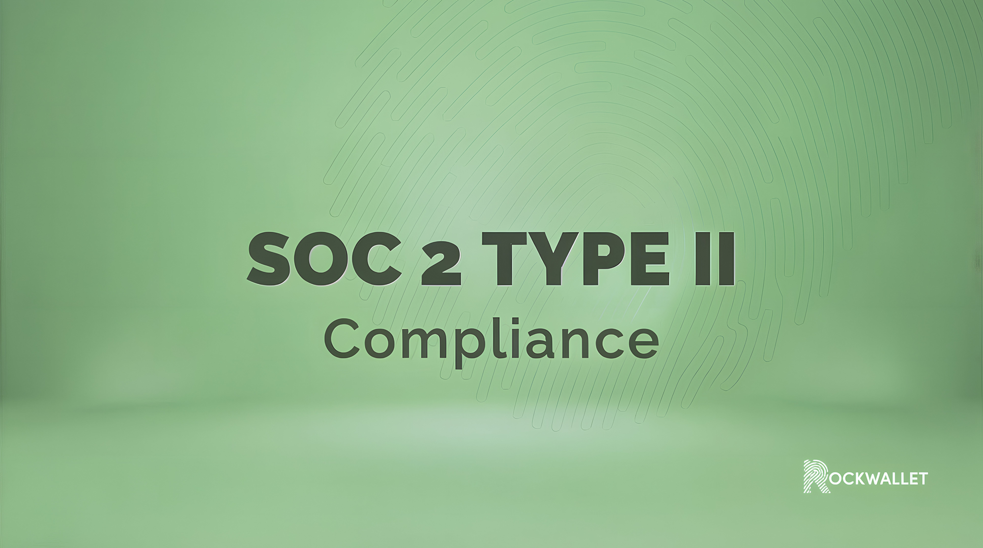What is SOC 2 Type II compliance and why it matters in crypto